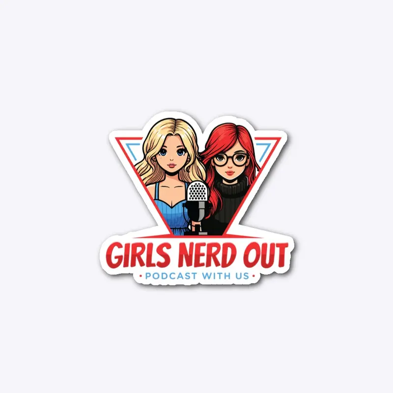 Girls Nerd Out Podcast