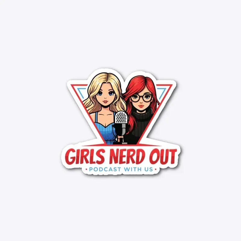 Girls Nerd Out Podcast